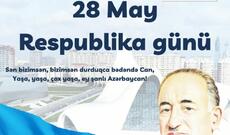Azərbaycan tarixinin şərəf və qürur günü: 28 May