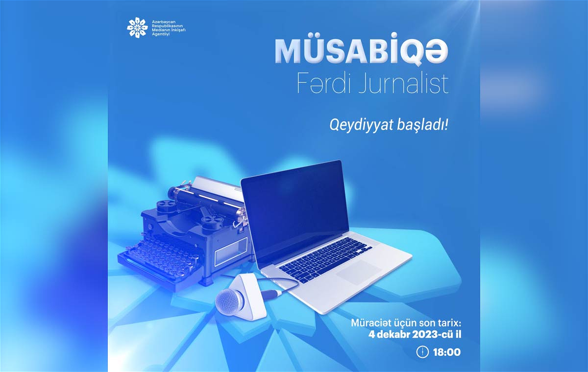 Medianın İnkişafı Agentliyi jurnalistlər üçün müsabiqə elan edir!