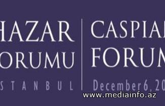 İstanbulda Xəzər Forumu keçiriləcək