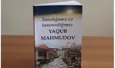 Yaqub Mahmudova həsr olunan növbəti kitab çapdan çıxıb