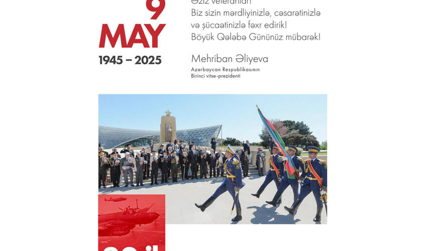 Mehriban xanım Əliyeva 9 May - Qələbə Günü münasibətilə paylaşım edib