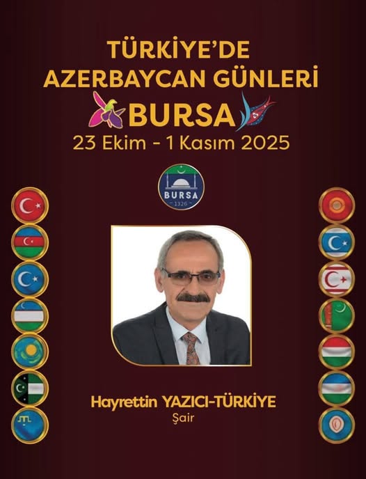 Bursada Türkiyə Cümhuriyyətinin 102-ci, Qarabağ zəfərinin 5-ci ildönümü və ulu şair Bəxtiyar Vahabzadənin 100 illiyi qeyd ediləcək