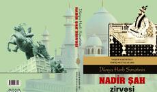 “Dünya hərb sənətinin Nadir şah zirvəsi” kitabı işıq üzü gördü