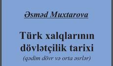 "Türk xalqlarının dövlətçilik tarixi" kitabı çıxdı