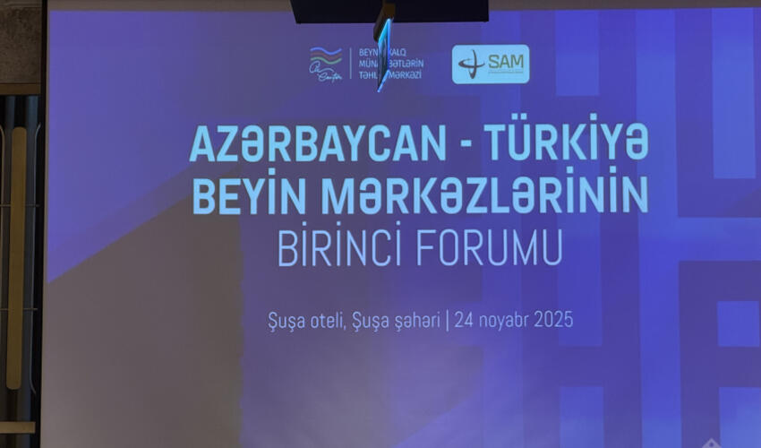 Azərbaycan–Türkiyə Beyin Mərkəzlərinin Birinci Forumunda nəqliyyat-kommunikasiya və enerji tərəfdaşlığı müzakirə olunur