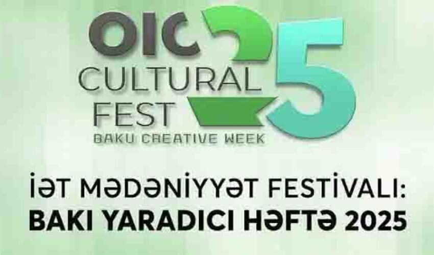 Bakıda ilk dəfə İƏT Mədəniyyət Festivalı keçiriləcək