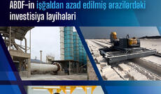 İşğaldan azad edilmiş ərazilərdə iqtisadi aktivlik ABDF-in maliyyə mexanizmləri ilə dəstəklənir