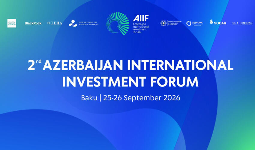 İkinci Azərbaycan Beynəlxalq İnvestisiya Forumunda 10,8 milyard dollarlıq investisiya layihələri üzrə 23 sənəd imzalanıb