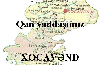 Bu gün Xocavəndin işğalından 23 il ötür