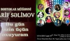 Bəstəkar-müğənni Arif  Səlimov 15 noyabrda səhnə alacaq