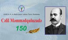 Tarix İnstitutunda Cəlil Məmmədquluzadənin 150 illik yubileyi qeyd olunub
